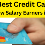 5 Best Credit Cards for Low Salary Earners in 2026