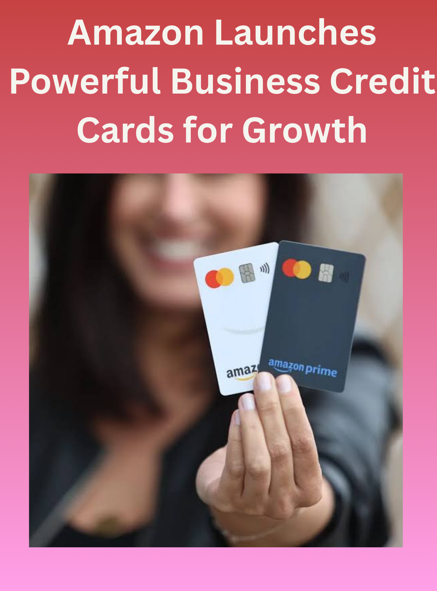 Amazon Launches 2 Powerful Business Credit Cards