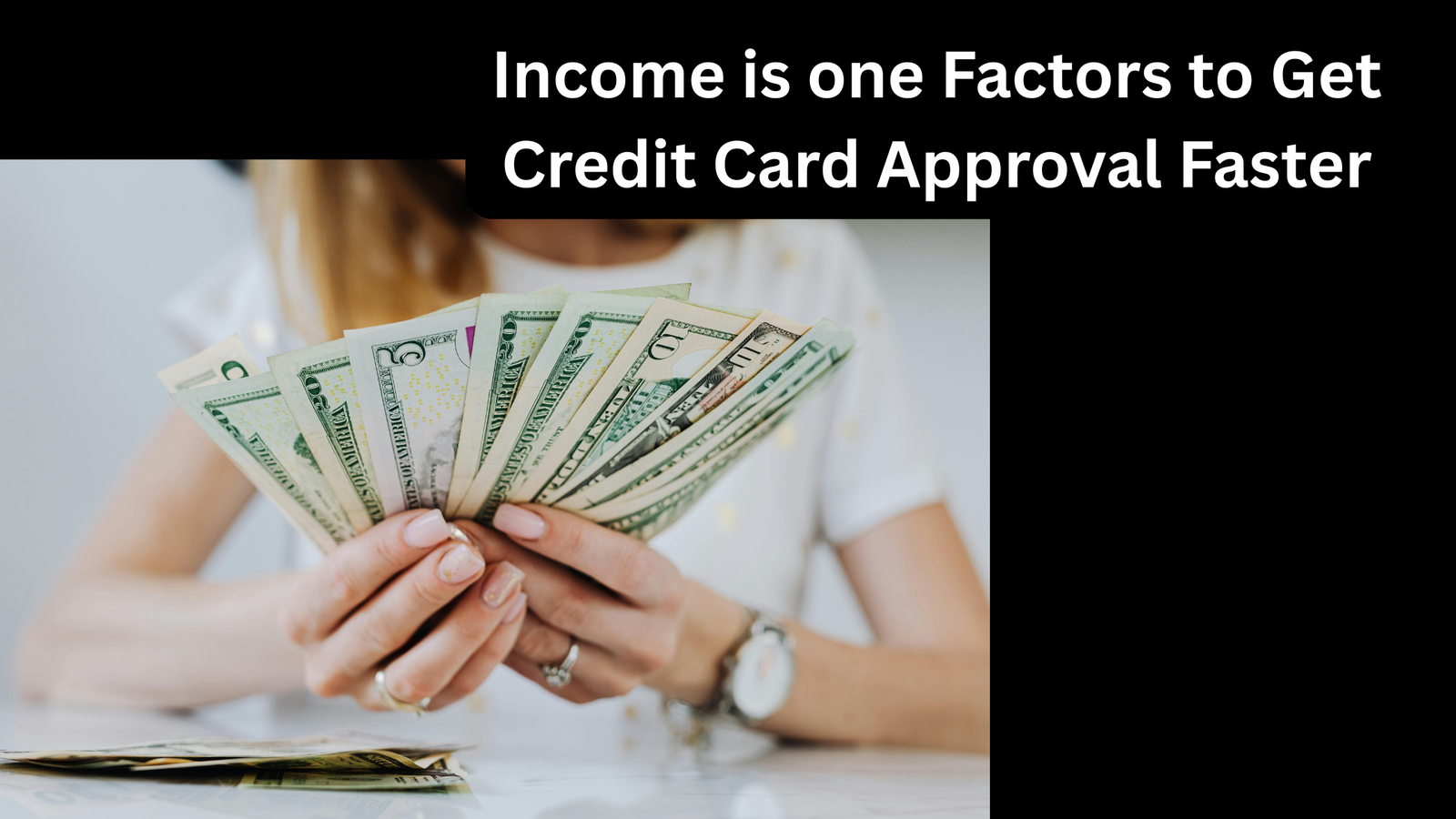 6 Powerful Factors to Get Credit Card Approval Faster